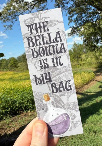 Belladonna Is in My Bag Bookmark