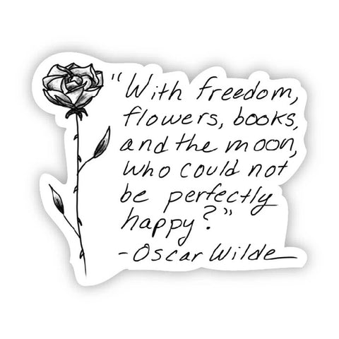With Freedom Flowers Books And The Moon Oscar Wilde Sticker