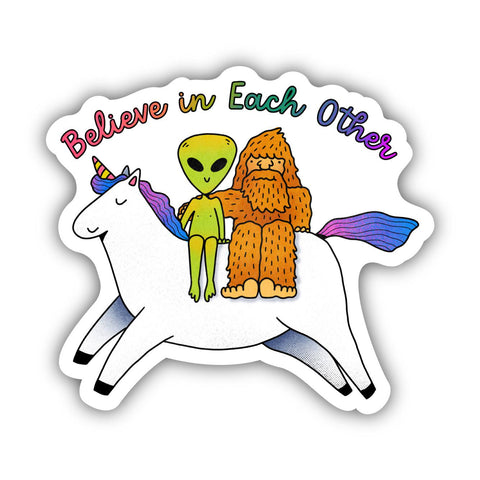 "Believe in Each Other" Sticker