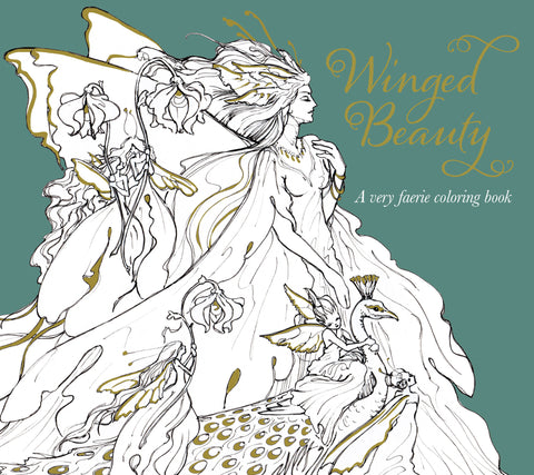 WINGED BEAUTY, a very faerie coloring book