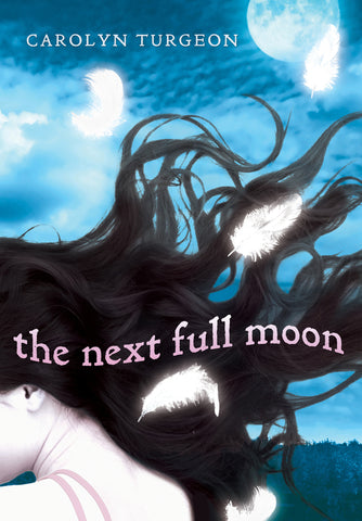 The Next Full Moon, Autographed Novel